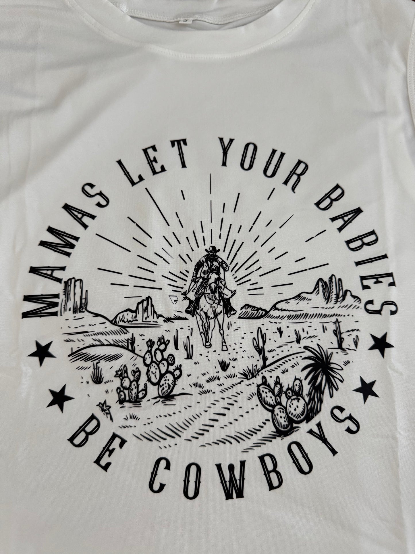 Let your babies be cowboys tank