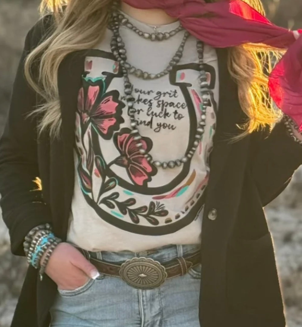Your grit makes space for luck to find you tee