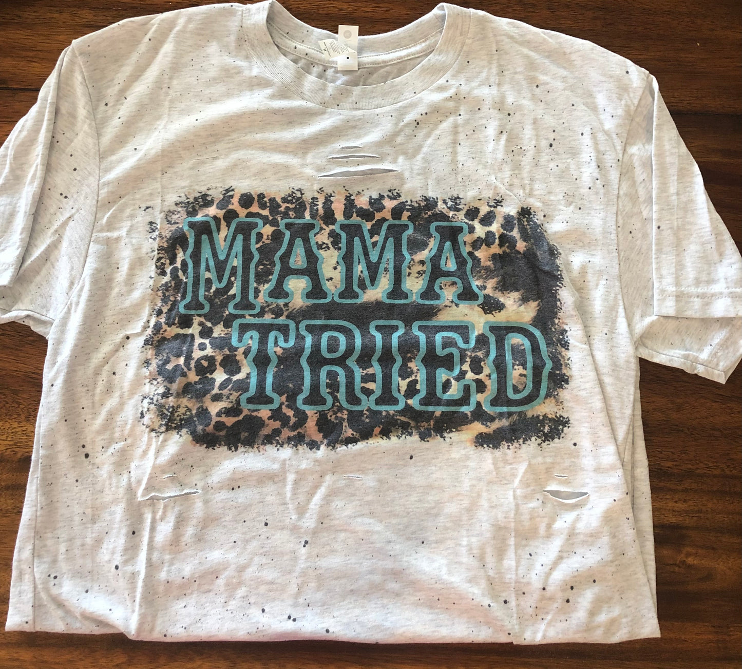 Distressed Mama Tried graphic
