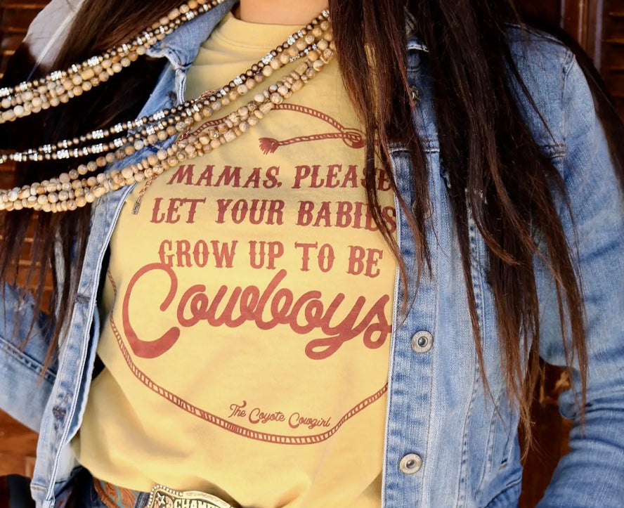 Mamas Let your babies be cowboys
