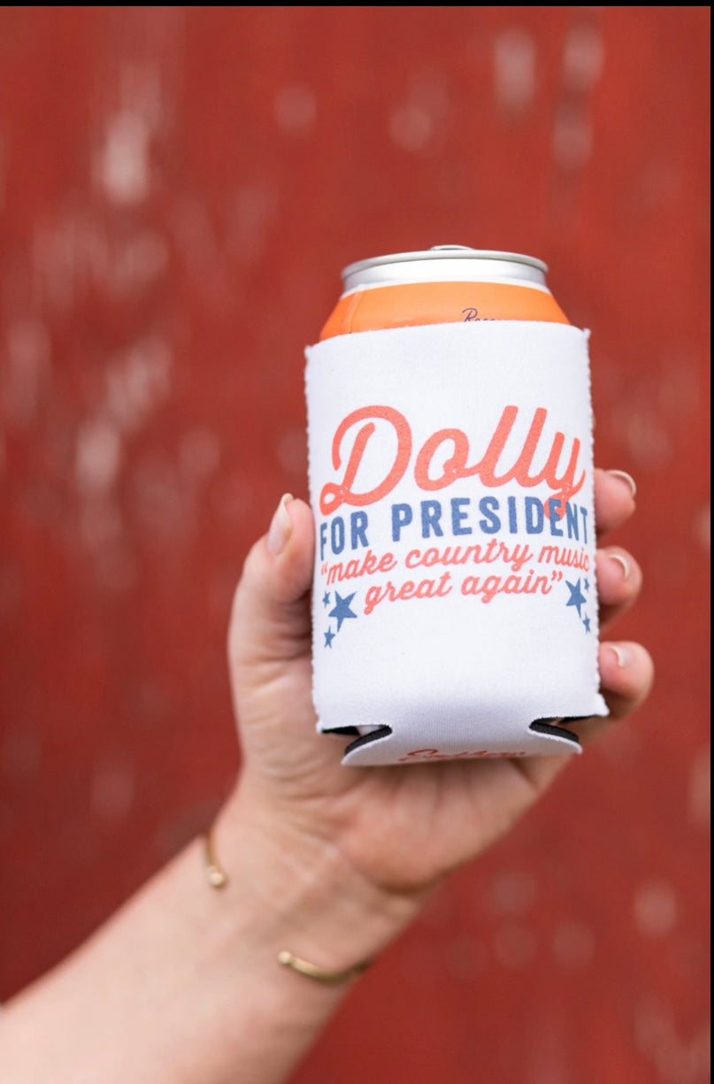 Dolly for Pres koozie