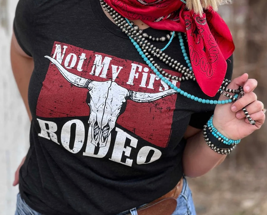 Not my first rodeo tee