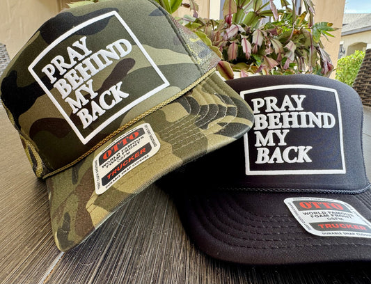 Pray Behind my Back hat